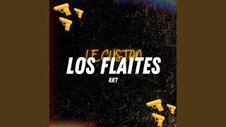 Le Gustan los Flaites RTK Remix [upl. by Leesen]