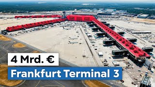 Das neue Terminal 3 Europas größte Baustelle [upl. by Sergent]