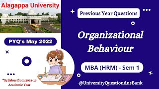 MBA HRM 1st Year  Organizational Behaviour  Question Paper  Alagappa University  May 2022 [upl. by Aidnis968]