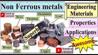 Non Ferrous metalsTypesPropertiesApplicationsEngineering materialsAluminiumZincCopperGTU [upl. by Maurie]