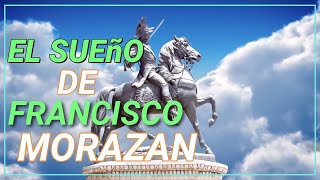 FRANCISCO MORAZAN Centroamerica un solo pais [upl. by Serolod]