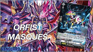 【VANGPRO】 Orfist Masques 【ヴァンガードCardfight Vanguard】 [upl. by Torrance]