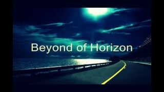 Beyond of Horizon lyric J BROTHERS [upl. by Maroj]