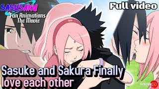 SASUSAKU Fan Animation  Sasuke and Sakura finally love each other The Movie [upl. by Ynor]