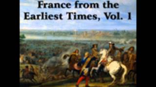 Popular History of France from the Earliest Times Vol 1 Ch 01 Gaul [upl. by Ecyla834]