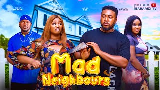 MAD NEIGHBOURS THE MOVIE NOSA REX ETINOSA IDEMUDIA NOSA OBASEKI SARIAN MARTIN [upl. by Ettenawtna976]