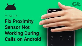 How to Fix Proximity Sensor Not Working During Calls on Android Phones  Practical Fixes [upl. by Julietta223]