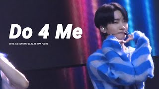 231216 이펙스 2nd 콘서트 Do 4 Me 제프 직캠 EPEX 2nd CONCERT Do 4 Me JEFF FOCUS [upl. by Cunningham]