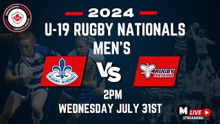 Canadian Mens Rugby U19 Championships Quebec vs Ontario Wednesday July 31st [upl. by Caria256]