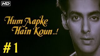 Hum Aapke Hain Koun Full Movie HD  Part 1  Salman Khan  Bollywood Blockbuster Hindi Movies [upl. by Rennie580]