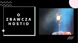 O Zbawcza Hostio [upl. by Dorren]