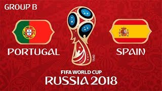 Portugal vs Spain  15062018  2018 FIFA World Cup Russia  FIFA 18 [upl. by Blaze655]