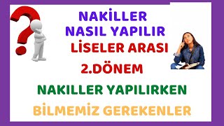 Nakil Nasıl YapılırLİSELER ARASI 2DÖNEM NAKİL İŞLEMLERİ NASIL YAPILIR2021 Nakil işlemleri [upl. by Biernat]