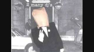 2manydjs  I wish as herd on radio soulwax pt2 [upl. by Danby]