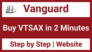 How to Buy VTSAX on Vanguard  Website [upl. by Surazal588]