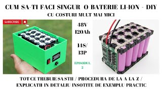 Fati singur bateria  ep 2 Cum se face o baterie LiIon  how to make liion battery DIY 48V 120A [upl. by Devaney183]