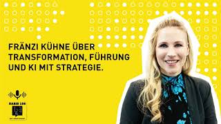 Fränzi Kühne über Transformation Führung und KI mit Strategie [upl. by Aseeral]