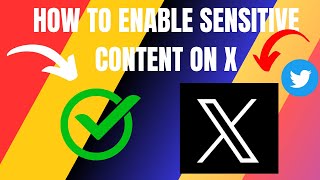 How to Enable Sensitive Content on X Twitter 2024 [upl. by Sicard]