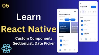 Learn React Native  Custom Components Date Picker  React Native CLI  05 [upl. by Llatsyrk]