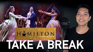 Take A Break A Hamilton Part Only  Karaoke  Hamilton [upl. by Alvis]