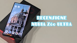 RECENSIONE NUBIA Z60 ULTRA IMBATTIBILE A QUESTO PREZZO [upl. by Sufur146]