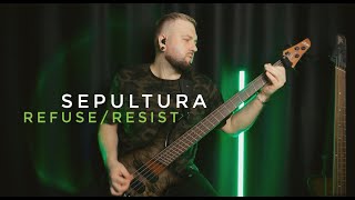 Sepultura  RefuseResist  bass cover [upl. by Panthea]