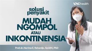 Sulit Menahan Kencing Kenali Inkontinensia Urine dan Penyebabnya  Kata Dokter [upl. by Odnomyar]