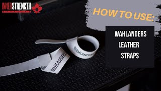 How to use Wahlanders Leather Lifting Straps [upl. by Sidonie547]