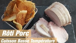 Rôti Porc Cuisson Basse Température  Cook e Club [upl. by Garlen]