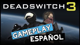 DEADSWITCH 3  Un vistazo al nuevo F2P en STEAM  Gameplay Español [upl. by Oremo]