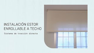 Instalación de estor enrollable a techo  Estoresbaratoscom [upl. by Cutter]