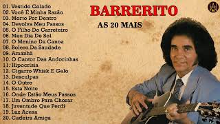 Barrerito  Álbum Completo As 20 Mais [upl. by Pinette]