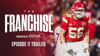 The Franchise Episode 11 Trailer  “I got too turnt off that”  Kansas City Chiefs [upl. by Ohnuj]