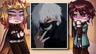 Demon Slayer React To Kaneki  Tokyo Ghoul  Gacha Club [upl. by Beatrisa351]