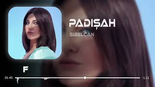 Sibel Can  Padişah  Remix 2024 [upl. by Osrick]