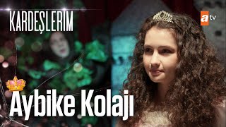 Aybike kolajı👑  Kardeşlerim Özel Kolaj [upl. by Yllier]