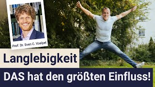 Langlebigkeit  DAS hat den größten Einfluss Interview mit Prof Dr Sven Voelpel [upl. by Larsen113]