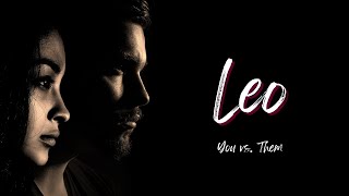 Leo❤️Oooh Leo This Is Even Better Than You Think❤️You Vs Them [upl. by Aneed63]