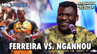 Francis Ngannou vs Renan Ferreira Will It ACTUALLY Happen  Spinning Back Clique [upl. by Bergess]