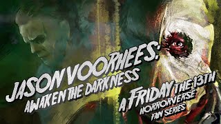 Jason Voorhees Awaken The Darkness A Friday The 13th Fan Film [upl. by Brier56]