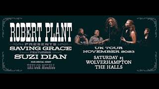 Robert Plant presents Saving Grace The Halls Wolverhampton 25112023 Audio only Full concert [upl. by Diver]