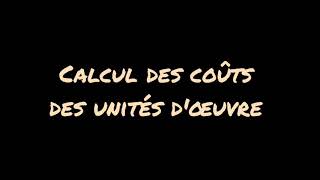 Traitement des charges indirectes suite 3 Les coûts des unités dœuvre Comptabilité analytique [upl. by Nyvets]