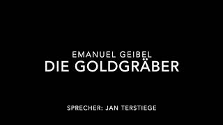 Die Goldgräber  Emanuel Geibel [upl. by Hsivat]