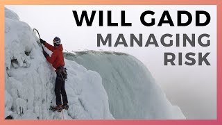 MOTIVATIONAL SAFETY SPEECH FROM AN ICE CLIMBER Will Gadd  Managing Risk and Being Safe [upl. by Yrreg]