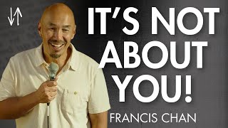 God Is the Subject Ephesians Pt 3  Francis Chan [upl. by Renckens]