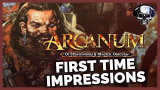 Arcanum Of Steamworks amp Magick Obscura  Impressions After Playing For The First Time [upl. by Yrtneg]