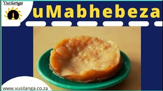 U Mabhebeza The What and how of it [upl. by Corabella]