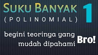 Suku Banyak Teori 1  Begini Teorinya yang Mudah Dipahami [upl. by Berke]