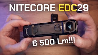 ОЧЕНЬ ЯРКИЙ EDC ФОНАРЬ 1 NITECORE EDC29  6500 Lm [upl. by Ykcin351]