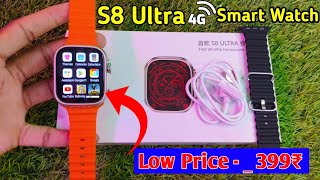 S8 Ultra 4g Smart Watch  s8 ultra smart watch Connect kaise karen  T800 Ultra Android Smartwatch [upl. by Eittah]